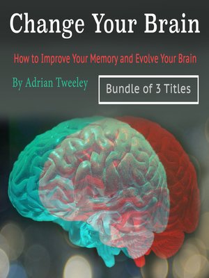 cover image of Change Your Brain